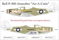 UR48239  декали  P-400 Airacobra Air-A-Cutie with stencils  (1:48) 2000002140740